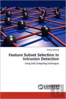 Feature Subset Selection In Intrusion Detection