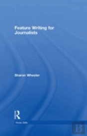 Feature Writing For Journalists