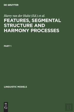 Bertrand.pt - Features, Segmental Structure And Harmony Processes. Part 1