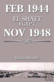 Feb 1944 El Shatt Egypt Nov 1948