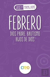 Febrero. Dios Padre. Bautismo. Hijos De Dios