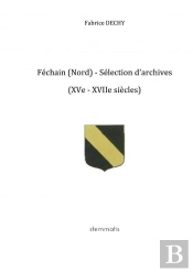 Féchain (Nord) - Sélection D'Archives