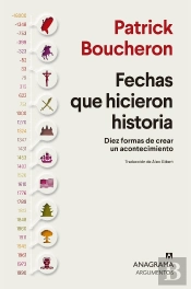 Fechas Que Hicieron Historia