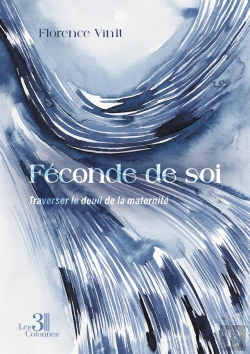 Bertrand.pt - Féconde De Soi : Traverser Le Deuil De La Maternité
