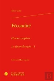 Fecondite - Oeuvres Completes - Les Quatre Evangiles, I