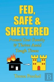 Fed, Safe And Sheltered