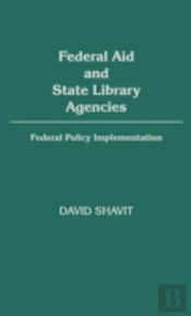 Federal Aid And State Library Agencies