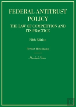 Bertrand.pt - Federal Antitrust Policy, The Law Of Competition And Its Practice