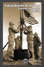 Federal Benefits For Veterans, Dependents, And Survivors 2012