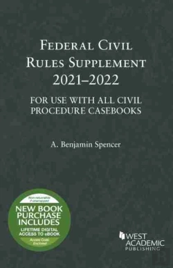 Bertrand.pt - Federal Civil Rules Supplement, 2021-2022, For Use With All Civil Procedure Casebooks
