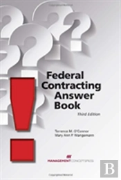 Federal Contracting Answer Book