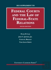 Federal Courts And The Law Of Federal-State Relations, 2021 Supplement