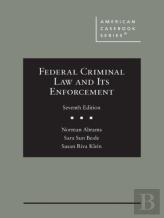 Federal Criminal Law And Its Enforcement
