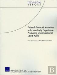 Federal Financial Incentives To Induce Early Experience Producing Unconventional Liquid Fuels