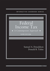 Federal Income Tax, A Contemporary Approach