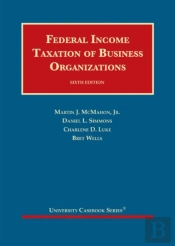 Federal Income Taxation Of Business Organizations