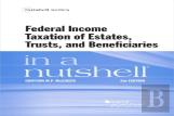 Federal Income Taxation Of Estates, Trusts, And Beneficiaries In A Nutshell