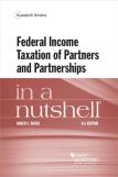 Federal Income Taxation Of Partners And Partnerships In A Nutshell