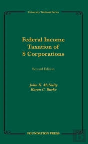 Federal Income Taxation Of S Corporations