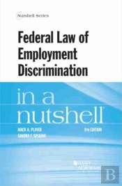 Federal Law Of Employment Discrimination In A Nutshell