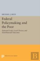 Federal Policymaking And The Poor
