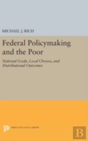 Federal Policymaking And The Poor