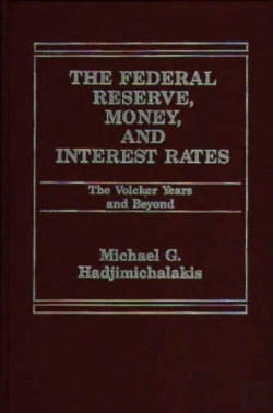 Bertrand.pt - Federal Reserve, Money And Interest Rates