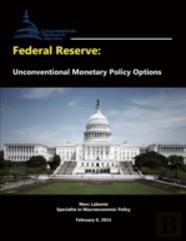Federal Reserve: Unconventional Monetary Policy Options