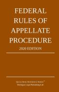 Federal Rules Of Appellate Procedure; 2020 Edition