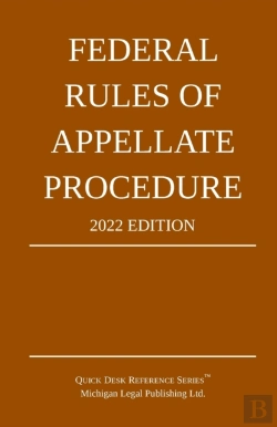 Bertrand.pt - Federal Rules Of Appellate Procedure; 2022 Edition