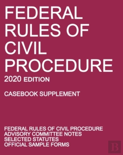 Bertrand.pt - Federal Rules Of Civil Procedure; 2020 Edition (Casebook Supplement)