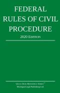 Federal Rules Of Civil Procedure; 2020 Edition