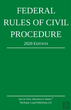 Bertrand.pt - Federal Rules Of Civil Procedure; 2020 Edition