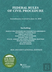 Federal Rules Of Civil Procedure, Educational Edition, 2018-2019