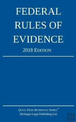 Bertrand.pt - Federal Rules Of Evidence; 2018 Edition