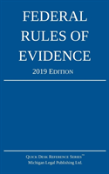 Federal Rules Of Evidence; 2019 Edition