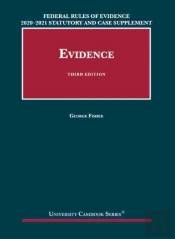 Federal Rules Of Evidence 2020-21 Statutory And Case Supplement To Fisher'S Evidence