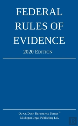 Bertrand.pt - Federal Rules Of Evidence; 2020 Edition