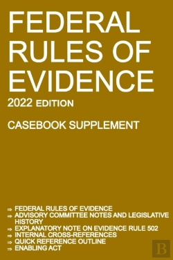 Bertrand.pt - Federal Rules Of Evidence; 2022 Edition (Casebook Supplement)