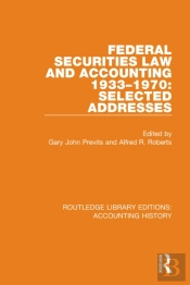 Federal Securities Law And Accounting 1933-1970: Selected Addresses