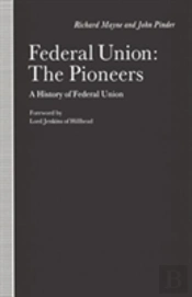 Federal Union: The Pioneers