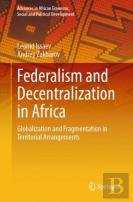 Federalism And Decentralization In Africa