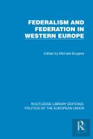 Federalism And Federation In Western Europe