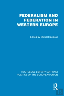 Bertrand.pt - Federalism And Federation In Western Europe