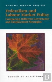 Federalism And Labour Market Policy
