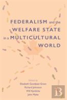 Federalism And The Welfare State In A Multicultural World