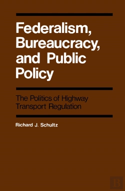 Bertrand.pt - Federalism, Bureaucracy, And Public Policy