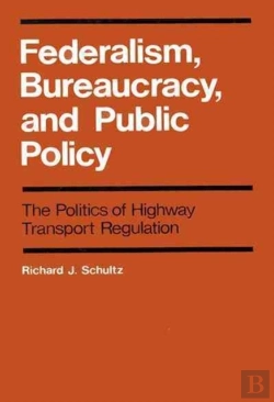Bertrand.pt - Federalism, Bureaucracy, And Public Policy