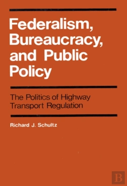 Bertrand.pt - Federalism, Bureaucracy, And Public Policy