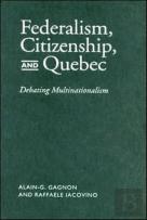 Federalism, Citizenship And Quebec